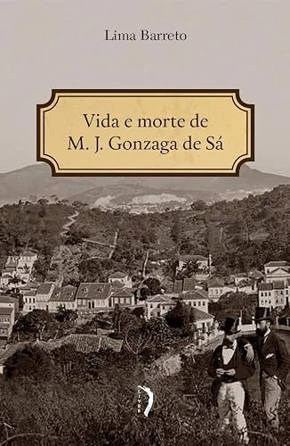 Capa do livro Vida e Morte de M. J. Gonzaga de Sá, de Lima Barreto
